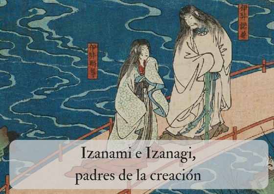 Izanami e Izanagi, los padres de la creación